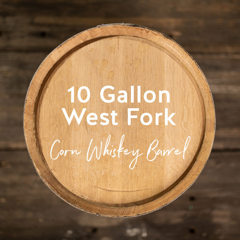 10 Gallon West Fork Corn Whiskey Barrel - Fresh Dumped
