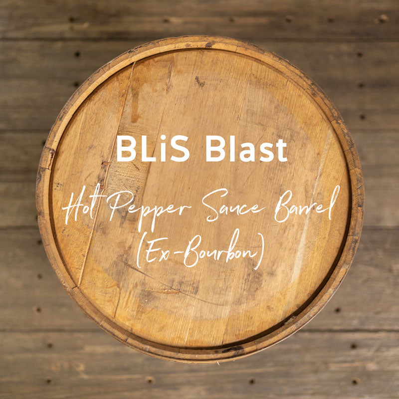 BLiS Blast Hot Pepper Sauce Barrel (Ex-Bourbon) - Fresh Dumped