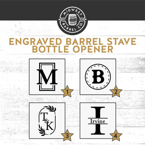 
                  
                    Engraved Barrel Stave Bottle Opener monogram options
                  
                