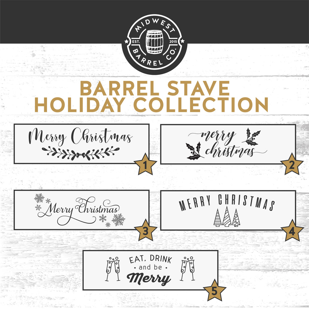 
                  
                    Engraved Barrel Stave Holiday Collection design options
                  
                