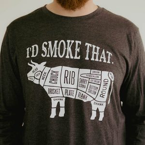 
                  
                    long sleeve dark gray shirt with a bull and cuts of meat identified on the bull and text I'd Smoke That on shirt
                  
                