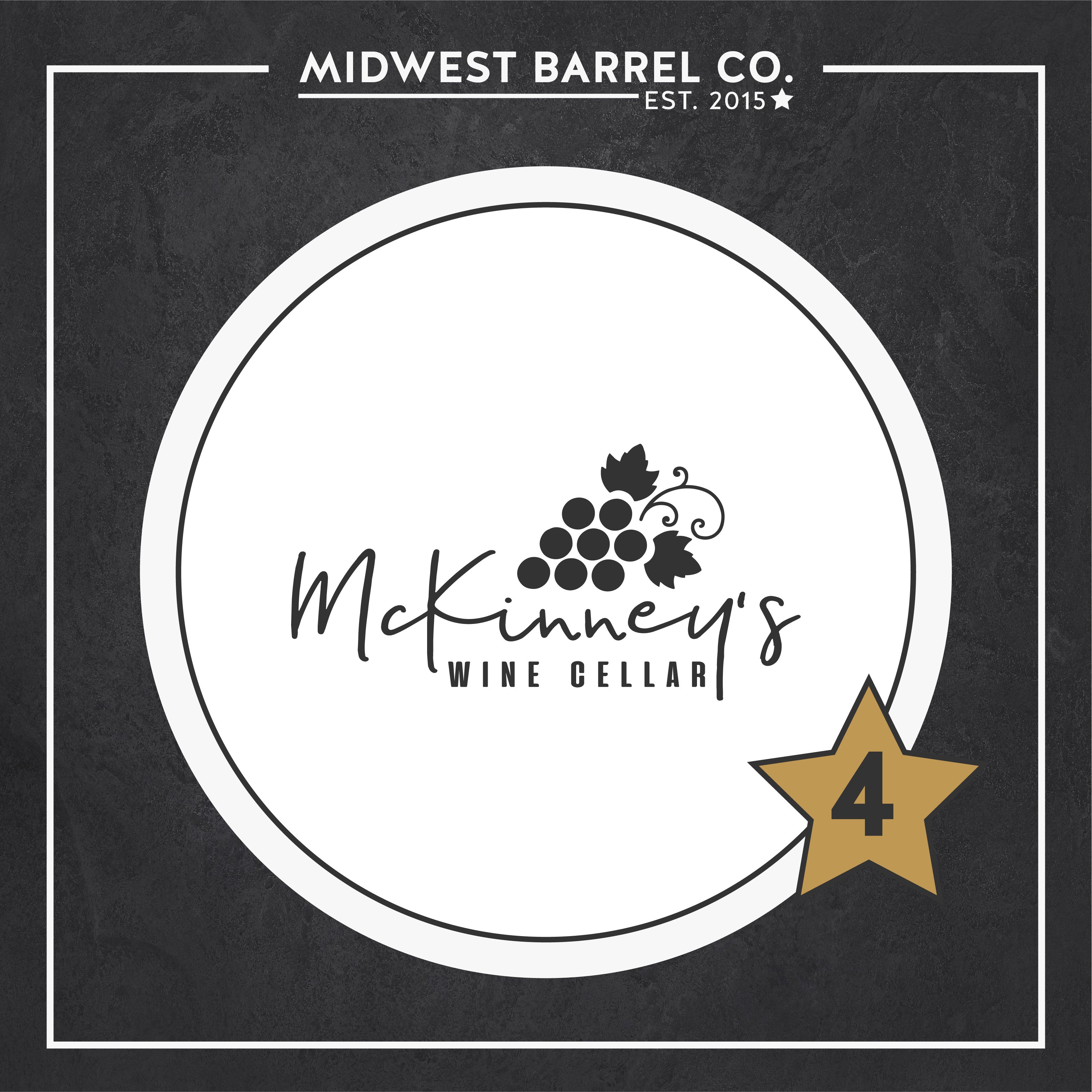 Design No. 4 with text McKinney's Wine Cellar and grape bunch design and Midwest Barrel Co. Est. 2015